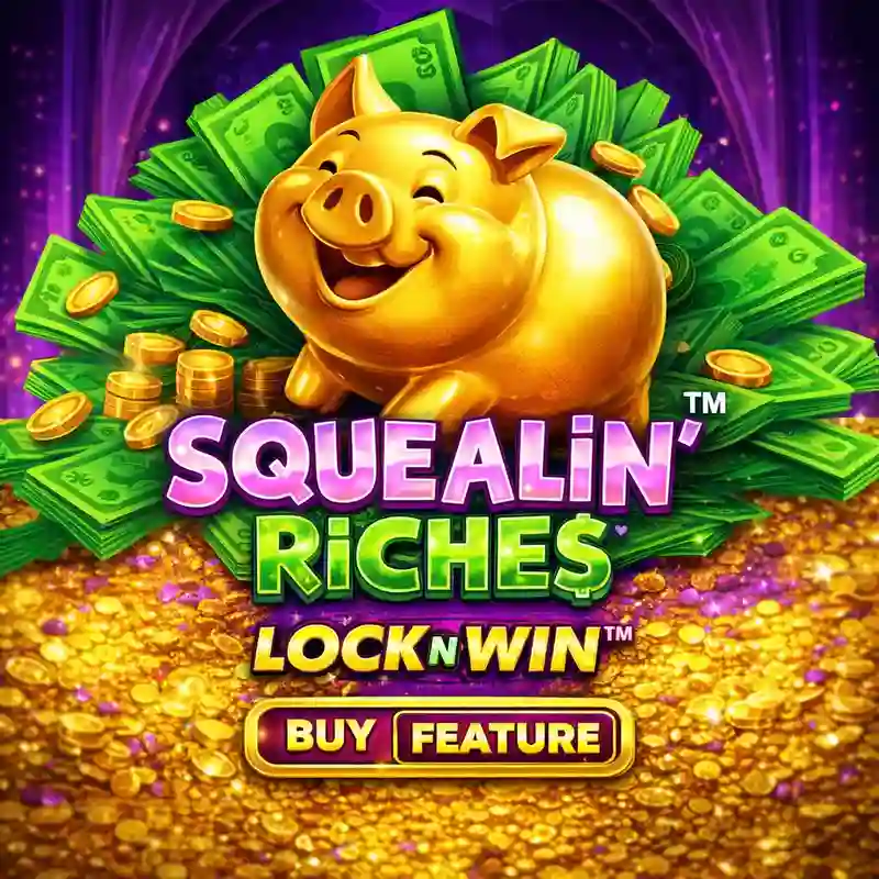 Squealin Riches Online Casino Game